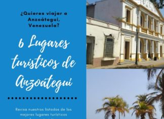 6 Lugares Turísticos de Anzoátegui
