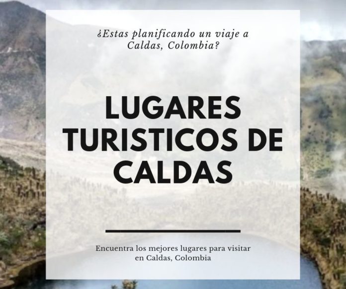 5 Lugares Turísticos de Caldas